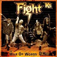 Fight (USA) : K5 : the War of Words Demos